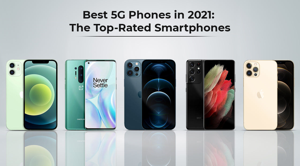 Best 5G Smartphones in 2021
