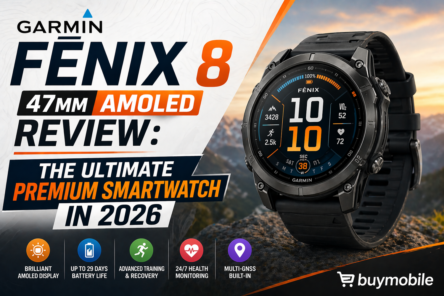 Garmin Fenix 8 47mm AMOLED Review: The Ultimate Premium Smartwatch in 2026