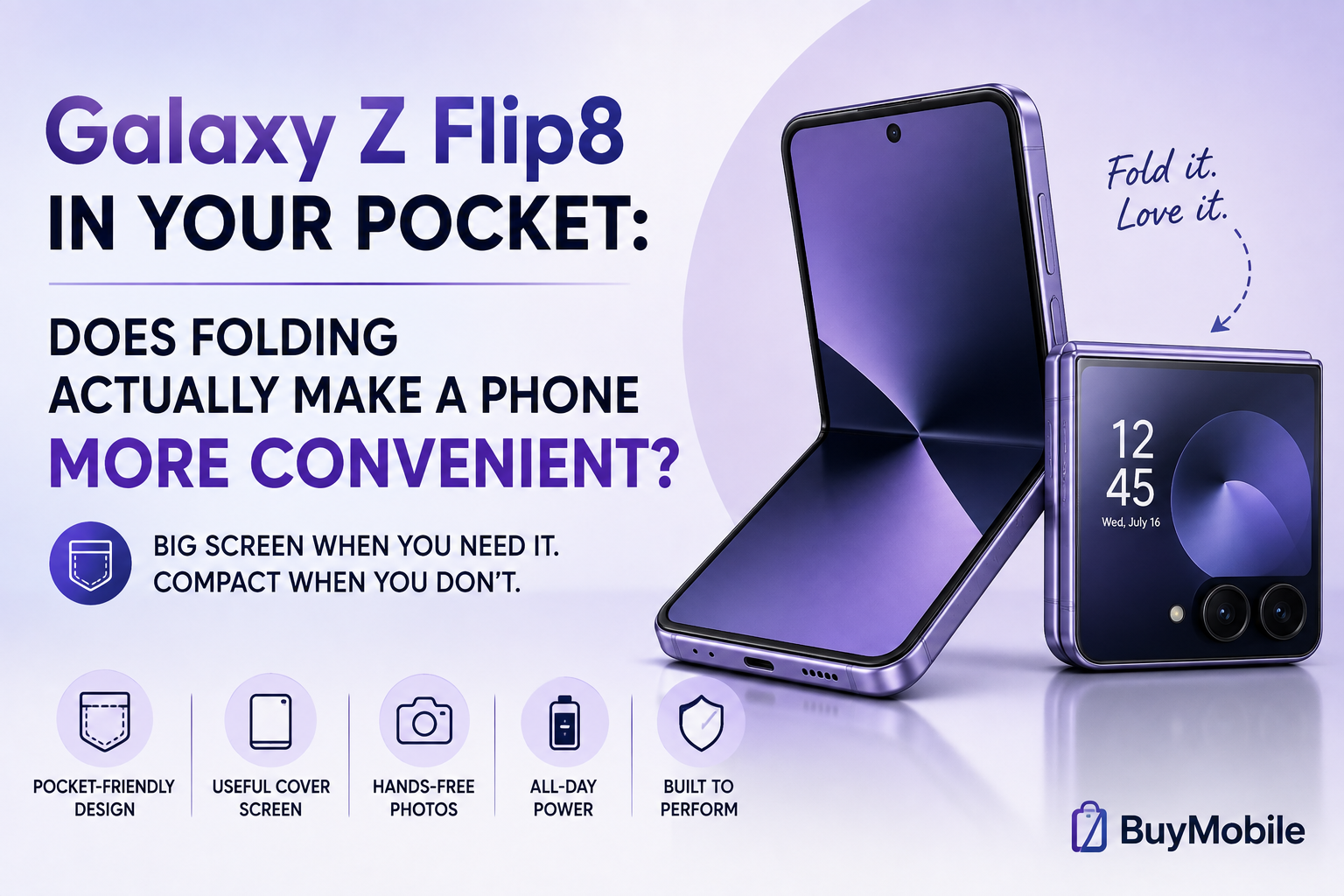 Galaxy Z Flip8 in Your Pocket: Does Folding Actually Make a Phone More Convenient?
