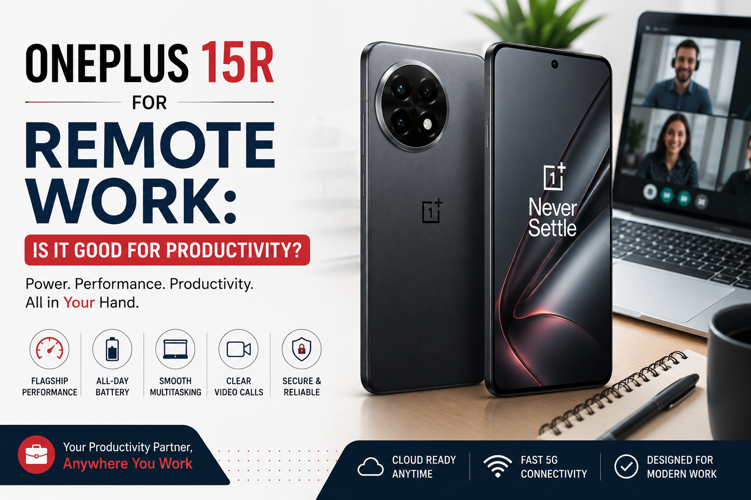 OnePlus 15R for Remote Work: Is It Good for Productivity?