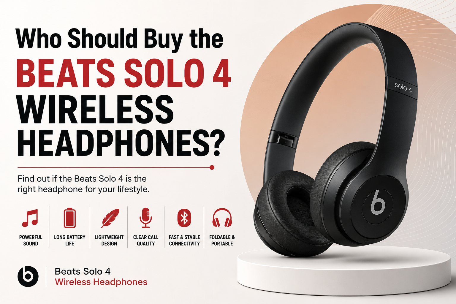 Who Should Buy the Beats Solo 4 Wireless Headphones?