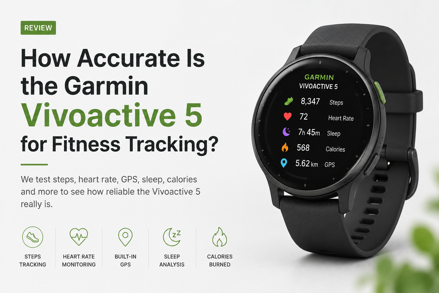 How Accurate Is the Garmin Vivoactive 5 for Fitness Tracking?
