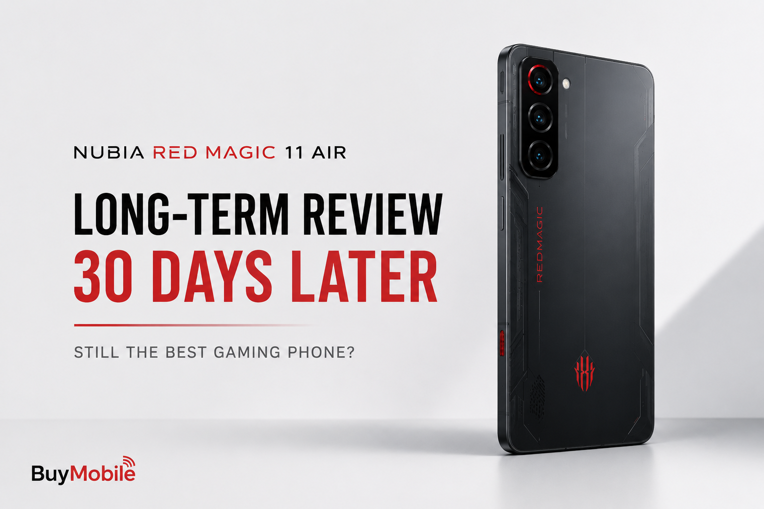 Nubia Red Magic 11 Air Long-Term Review: 30 Days Later