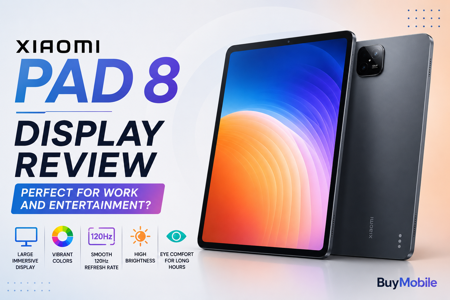 Xiaomi Pad 8 Display Review: Perfect for Work and Entertainment?