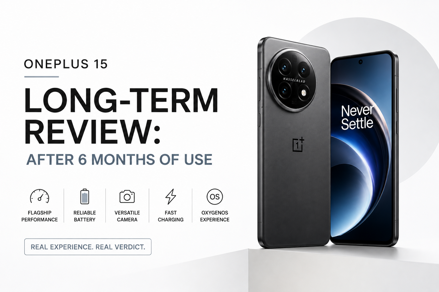 OnePlus 15 Long-Term Review: After 6 Months of Use