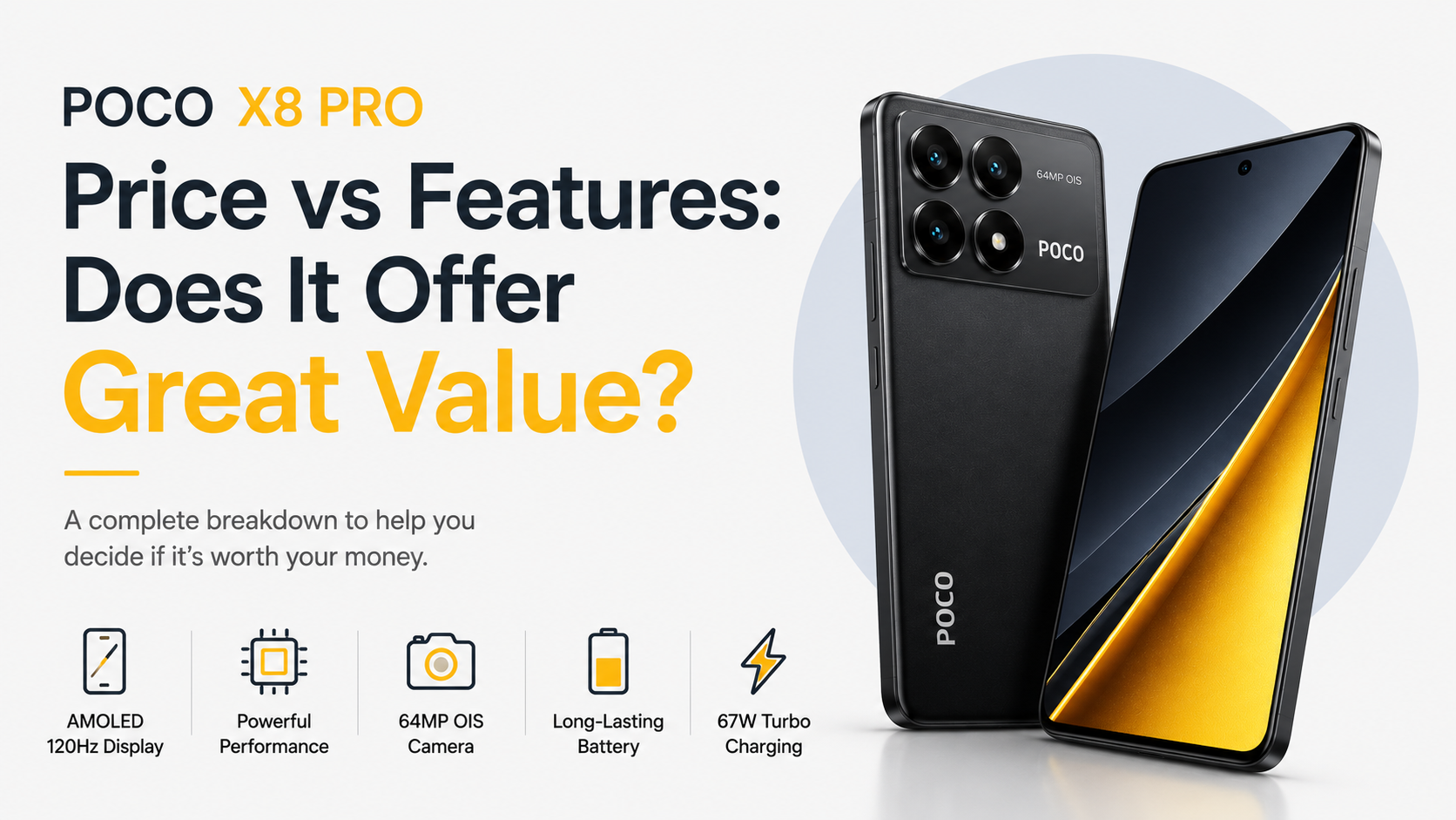 Poco X8 Pro Price vs Features: Does It Offer Great Value?