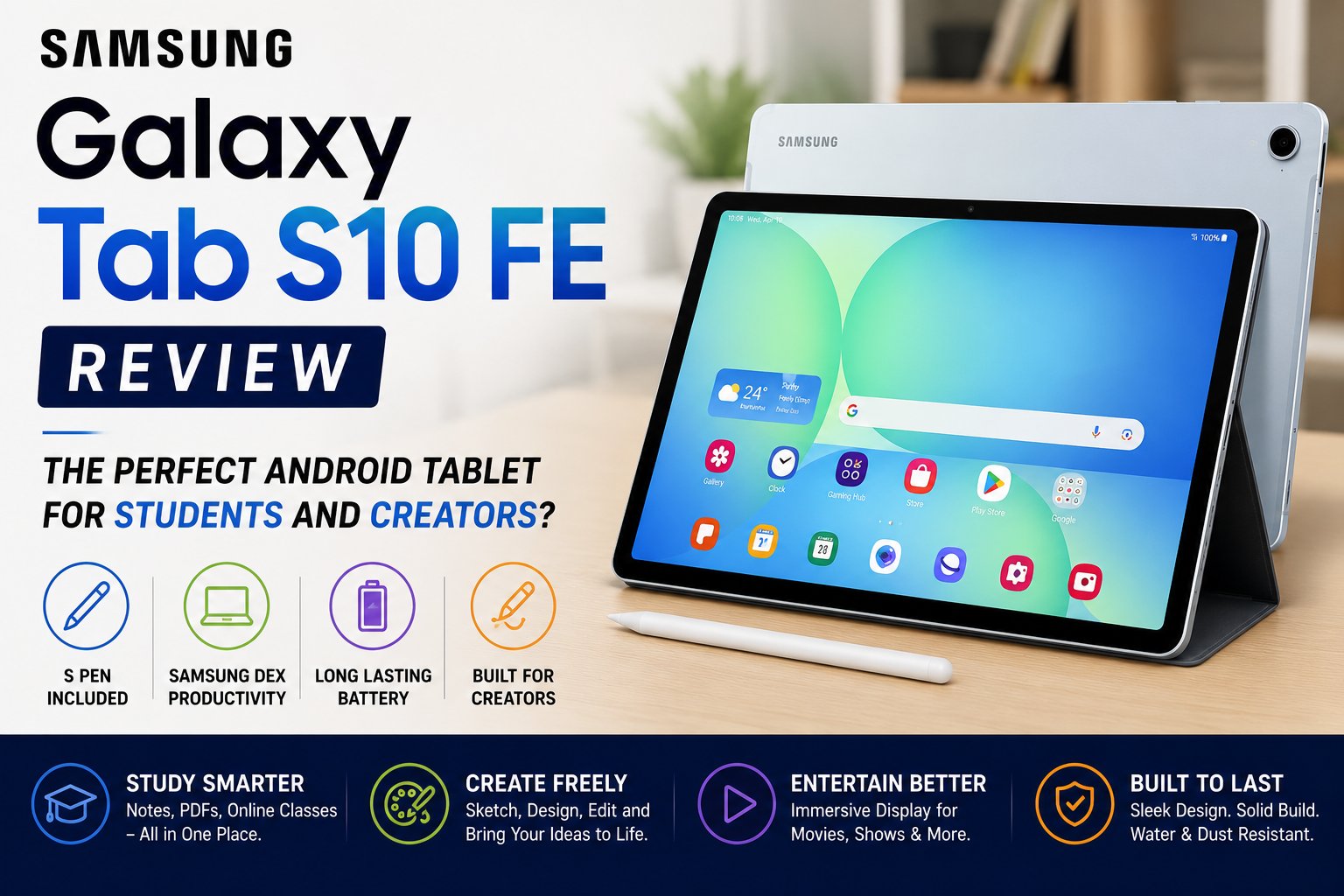 Samsung Galaxy Tab S10 FE Review: The Perfect Android Tablet for Students and Creators?