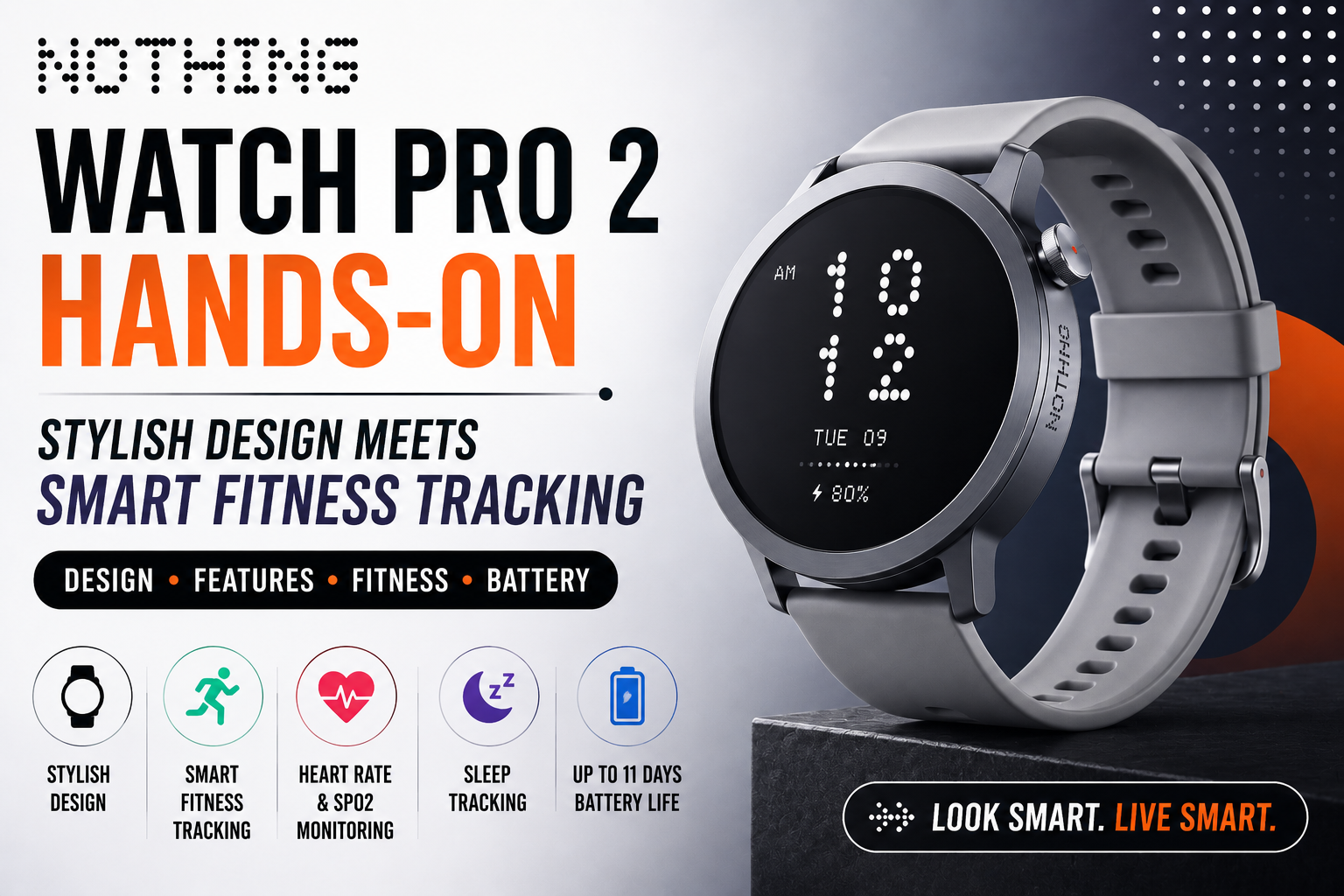 Nothing Watch Pro 2 Hands-On: Stylish Design Meets Smart Fitness Tracking