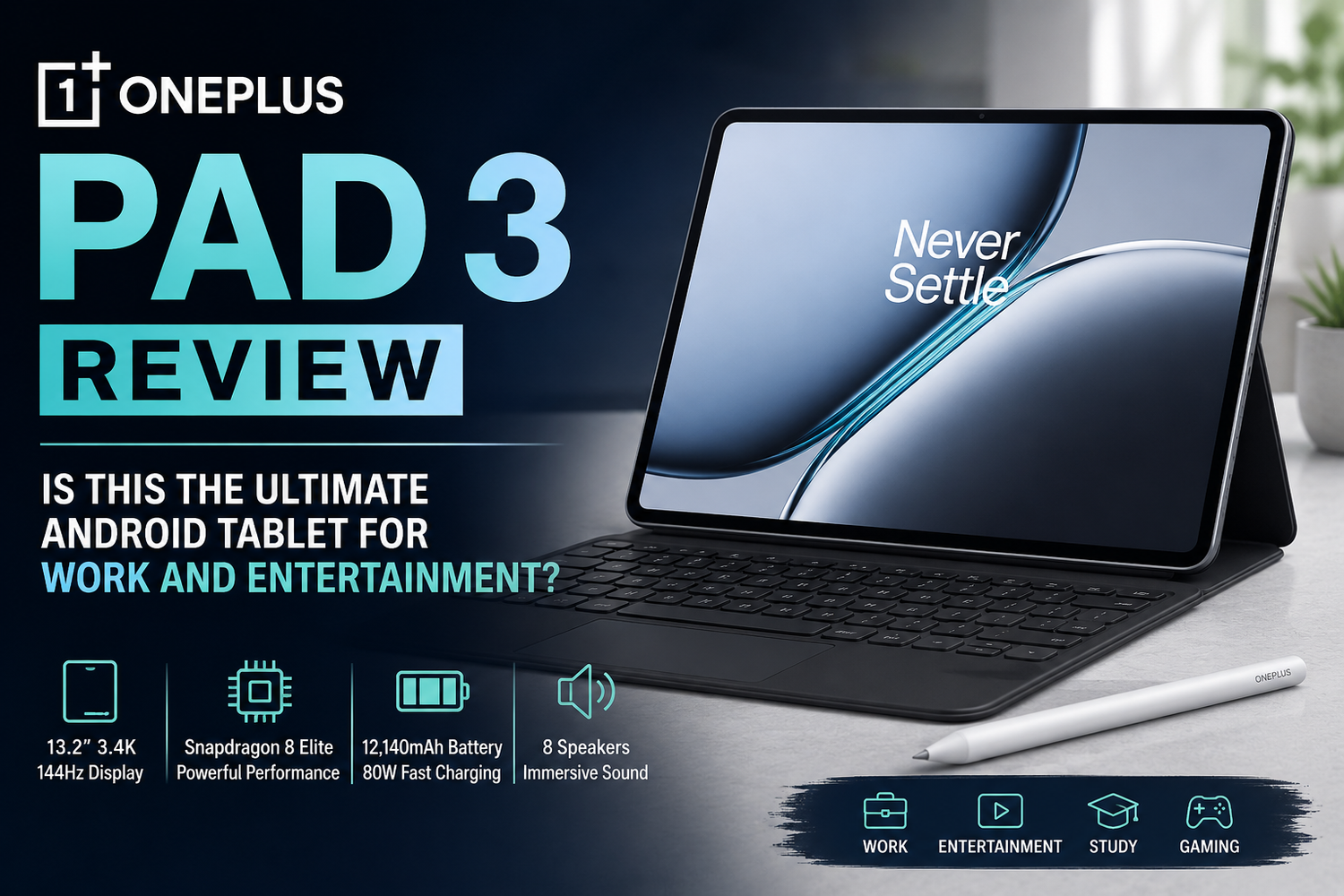 OnePlus Pad 3 Review: Is This the Ultimate Android Tablet for Work and Entertainment?