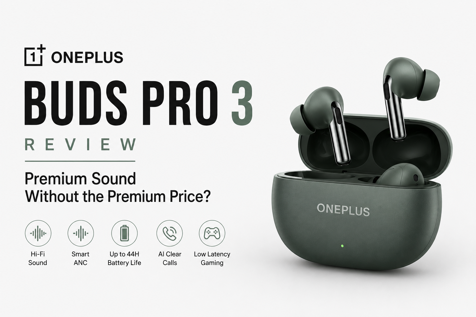 OnePlus Buds Pro 3 Review: Premium Sound Without the Premium Price?