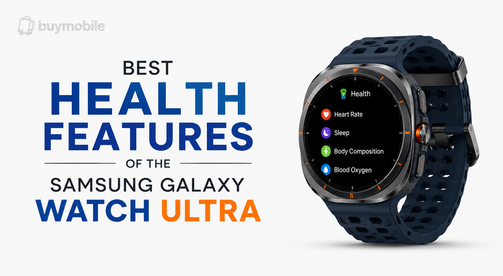 Best Health Features of the Samsung Galaxy Watch Ultra