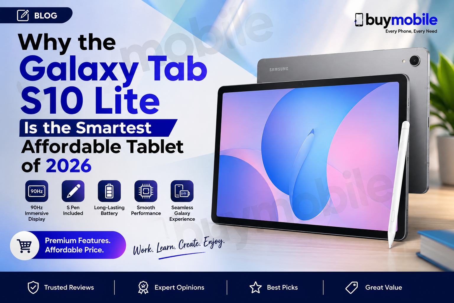 Why the Galaxy Tab S10 Lite Is the Smartest Affordable Tablet of 2026