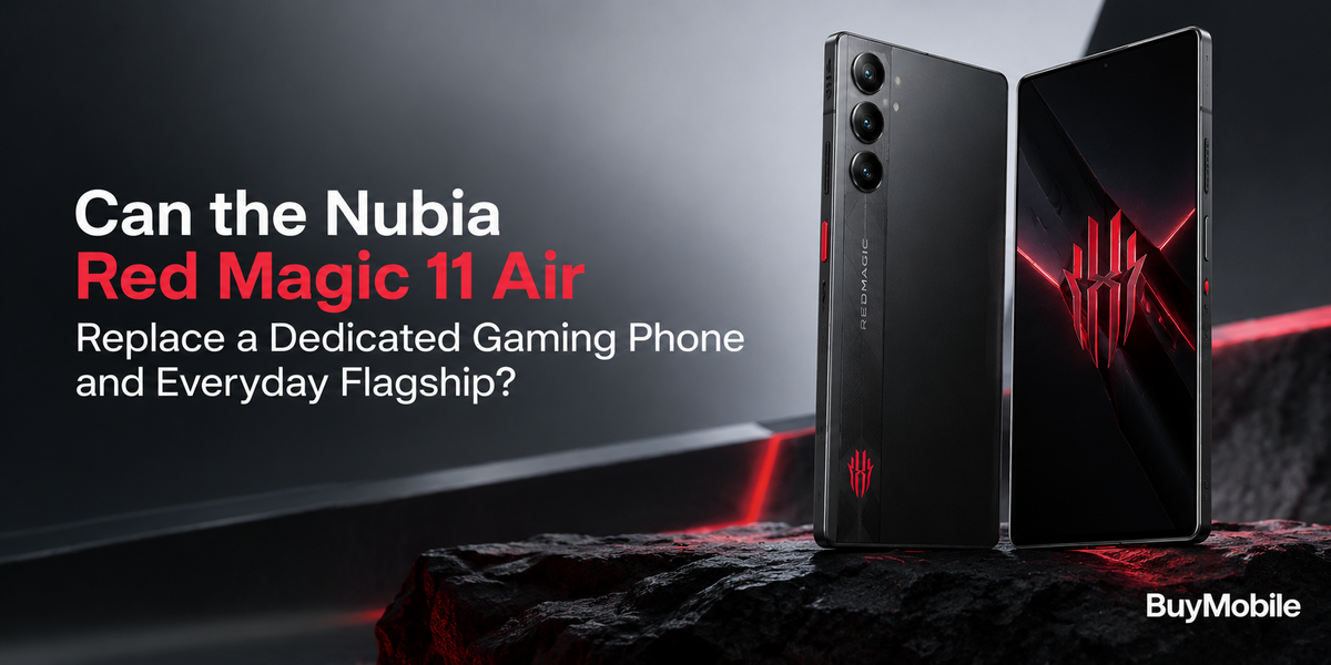 Can the Nubia Red Magic 11 Air Replace a Dedicated Gaming Phone and Everyday Flagship?