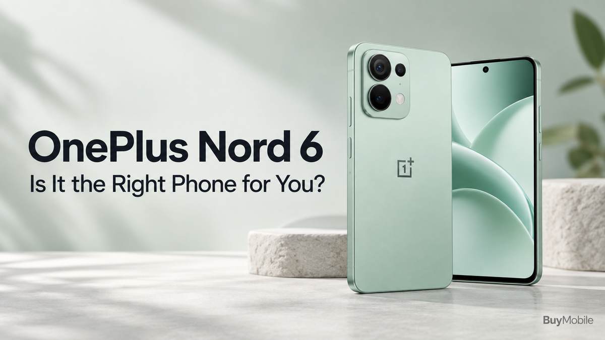 Who Should Buy the OnePlus Nord 6—and Who Should Consider Another Phone?