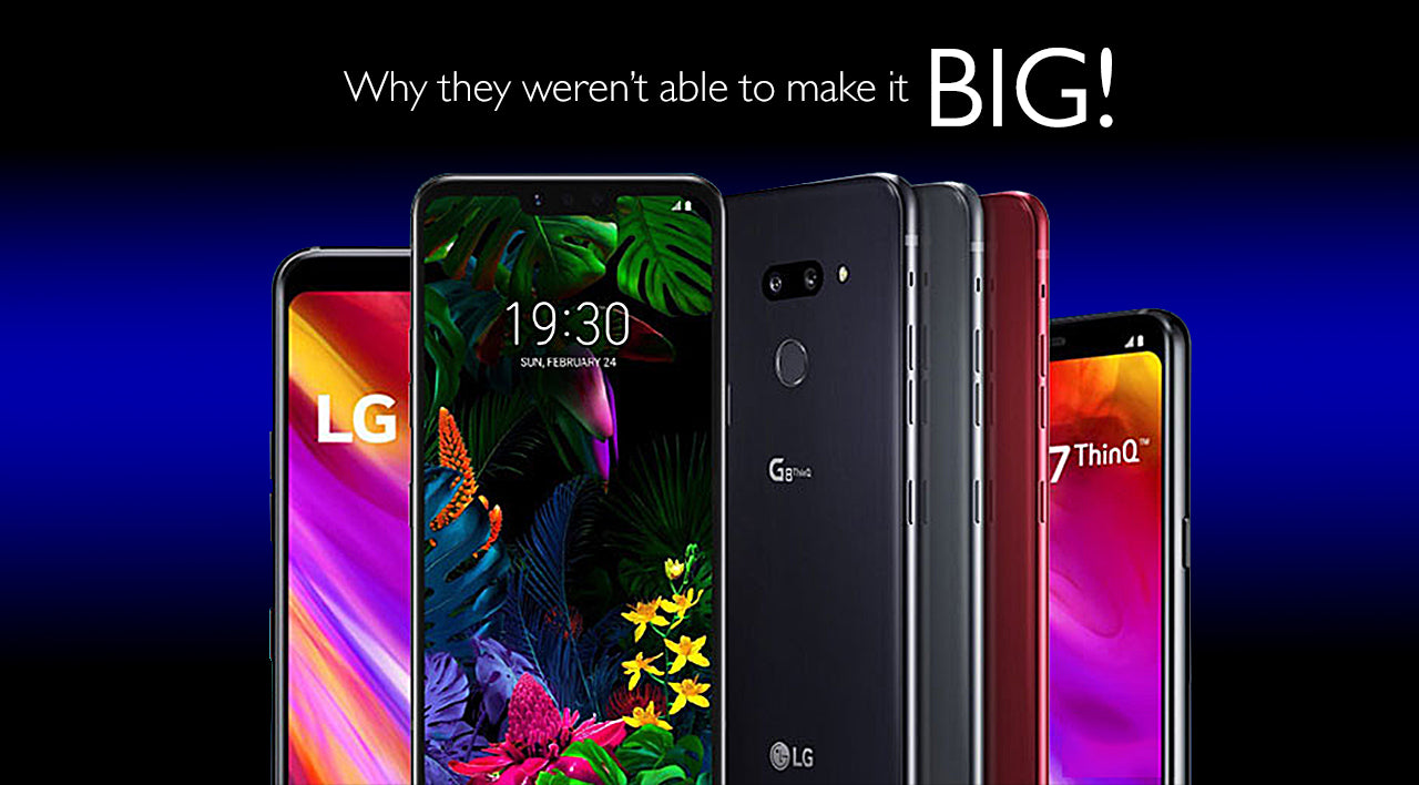 Why LG failed as smartphone company
