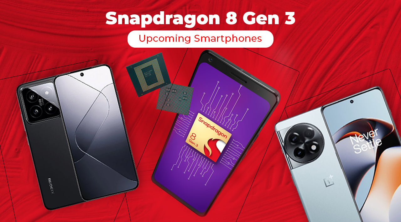 Snapdragon 8 gen 3 smartphones