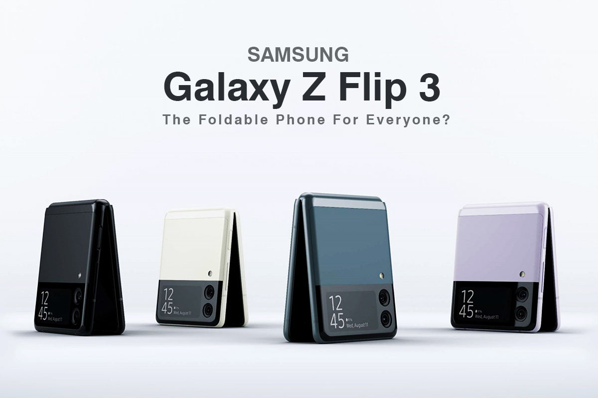 samsung galaxy z flip 3 - the budget foldable phone?