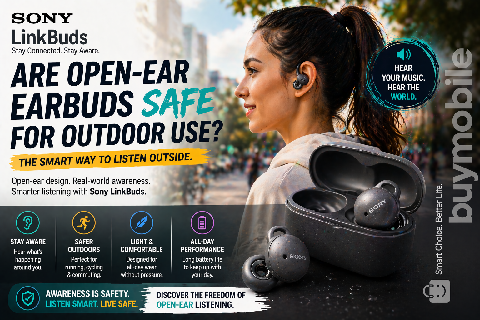 Are Open-Ear Earbuds Safe for Outdoor Use? Sony LinkBuds Explained
