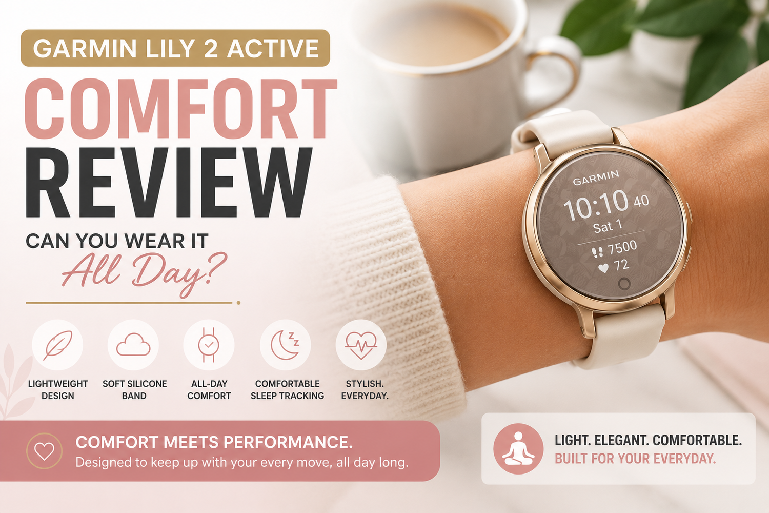Garmin Lily 2 Active Comfort Review: Can You Wear It All Day?
