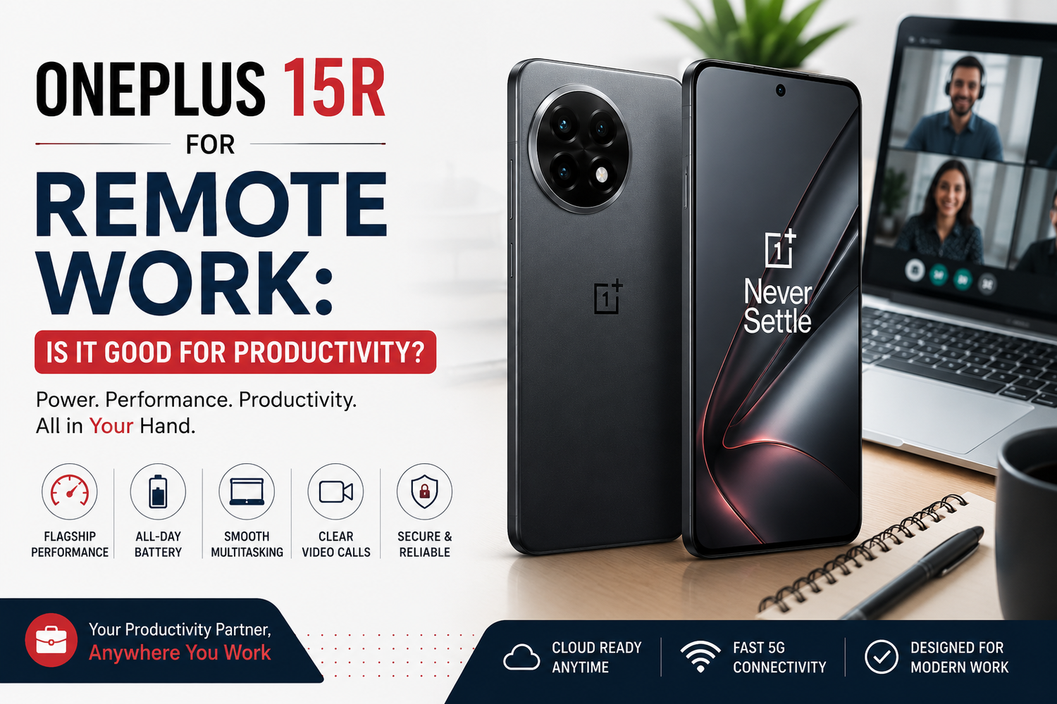 OnePlus 15R for Remote Work: Is It Good for Productivity?