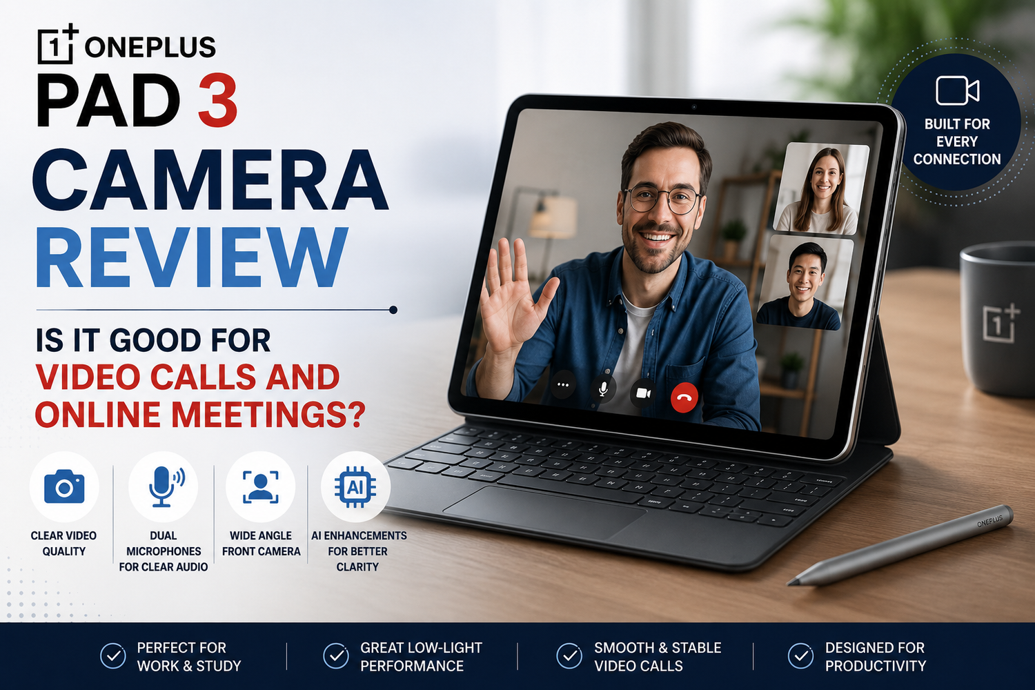 OnePlus Pad 3 Camera Review: Is It Good for Video Calls and Online Meetings?
