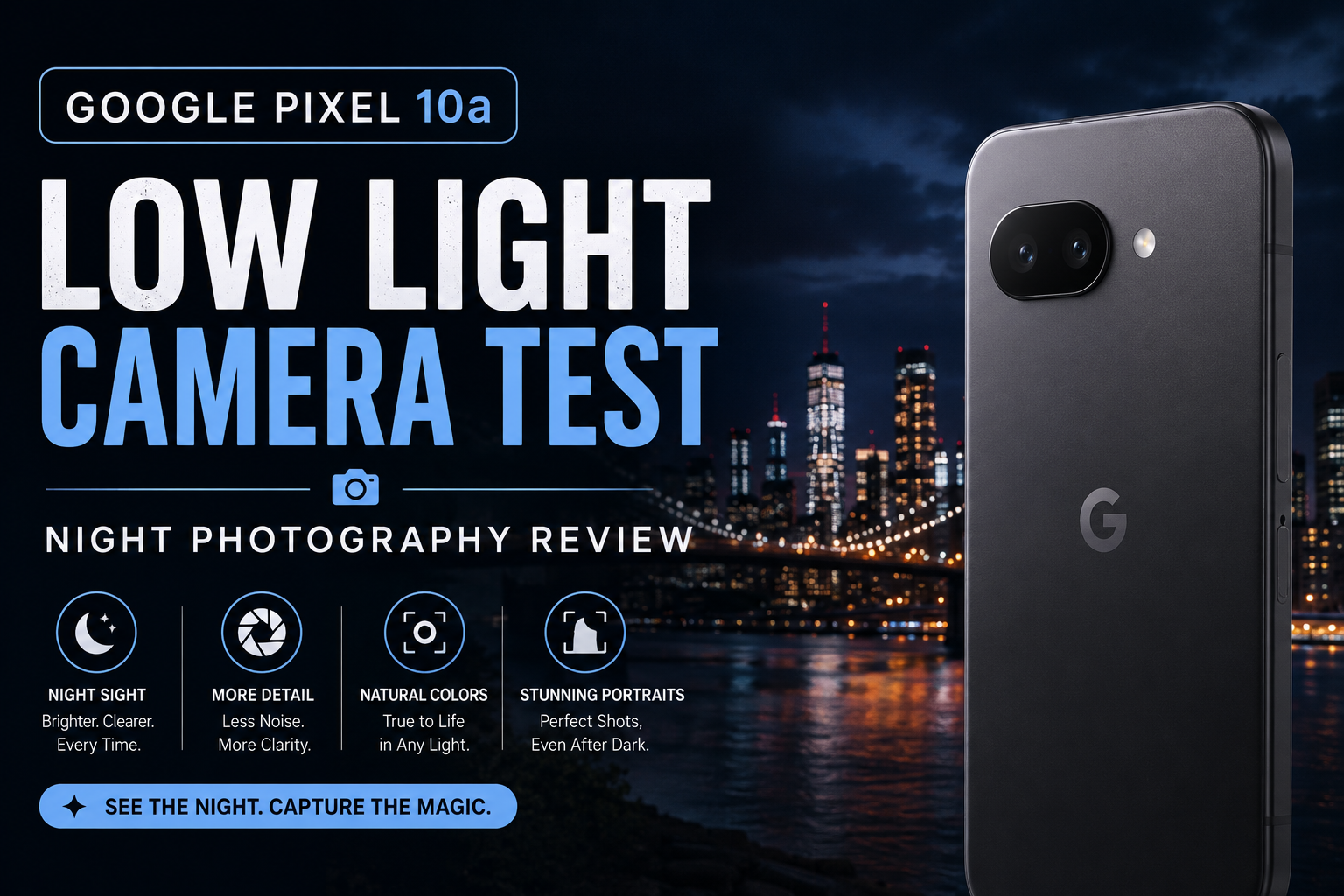 Google Pixel 10a Low Light Camera Test: Night Photography Review
