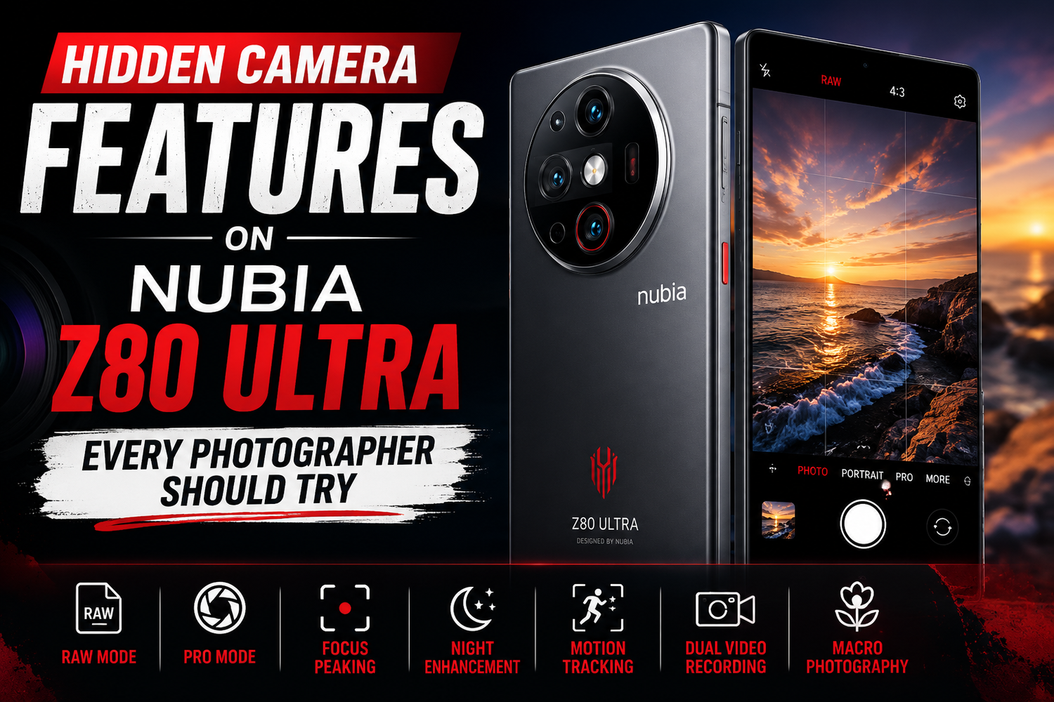 Hidden Camera Features on the Nubia Z80 Ultra Every Photographer Should Try