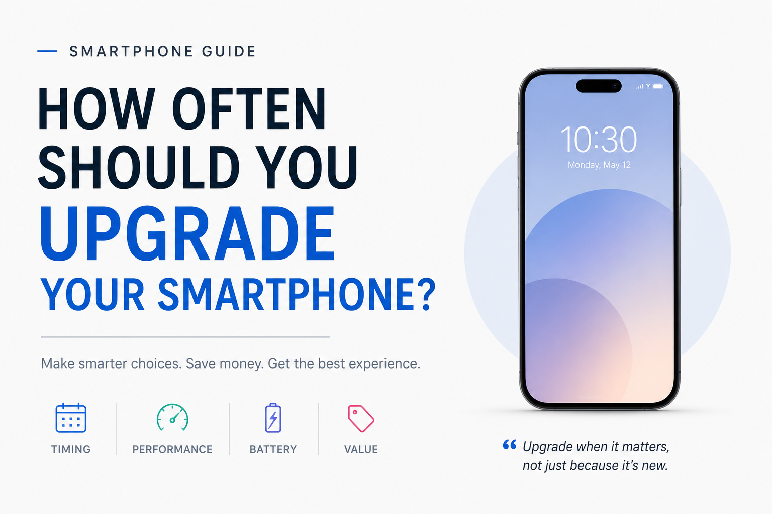 How Often Should You Upgrade Your Smartphone?