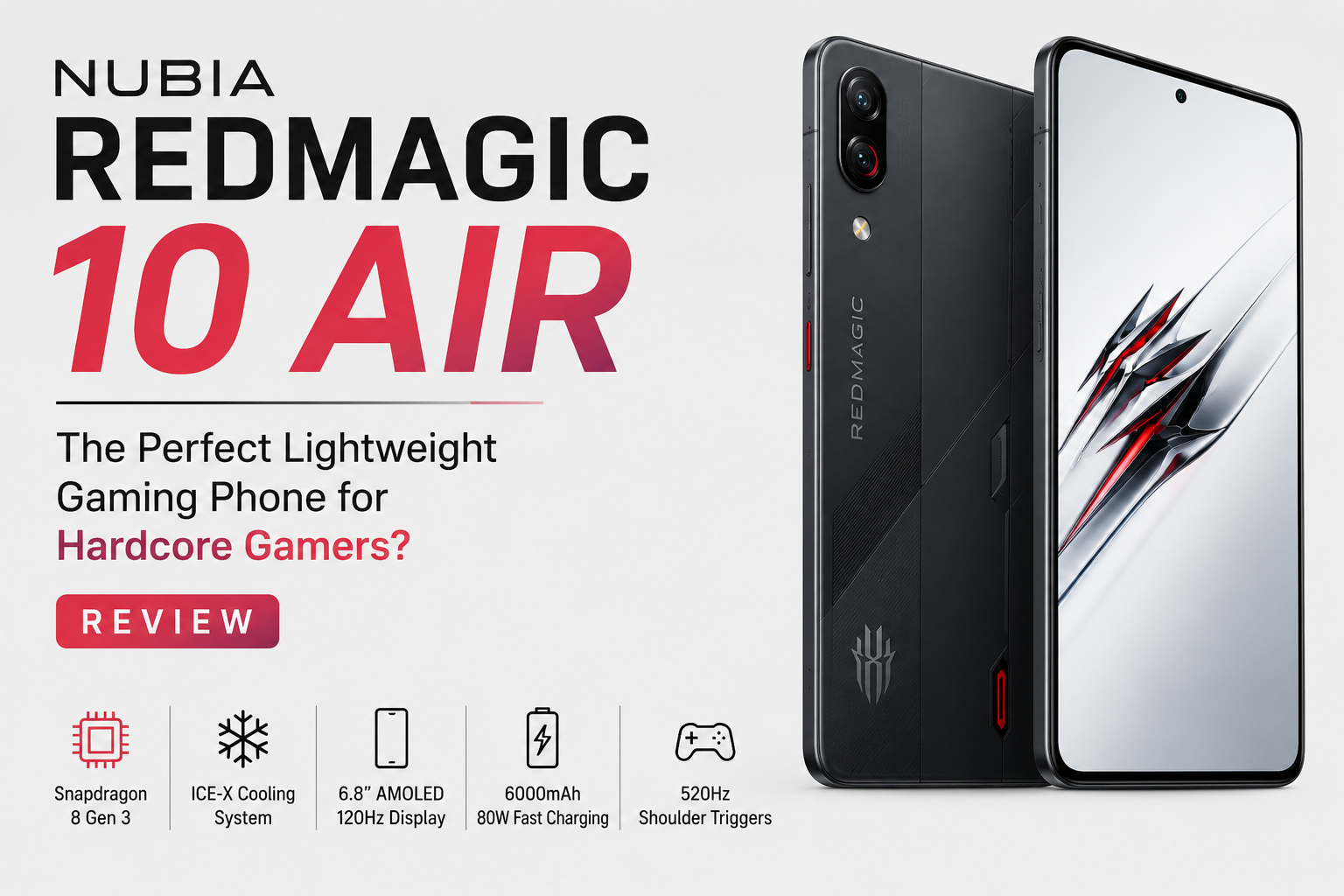 Nubia RedMagic 10 Air Review: The Perfect Lightweight Gaming Phone for Hardcore Gamers?