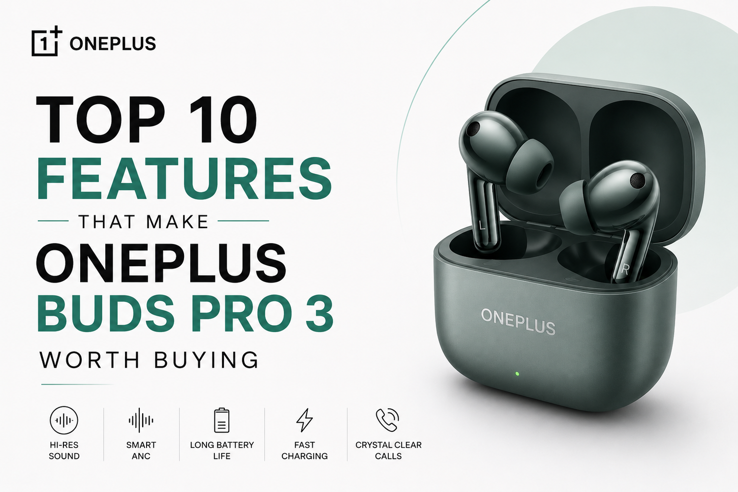 Top 10 Features That Make OnePlus Buds Pro 3 Worth Buying