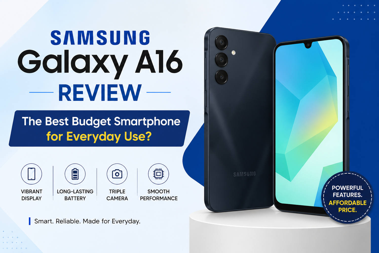 Samsung Galaxy A16 Review: The Best Budget Smartphone for Everyday Use?