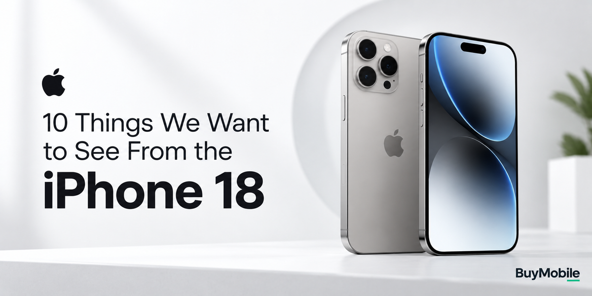 10 Things We Want to See From the Apple iPhone 18