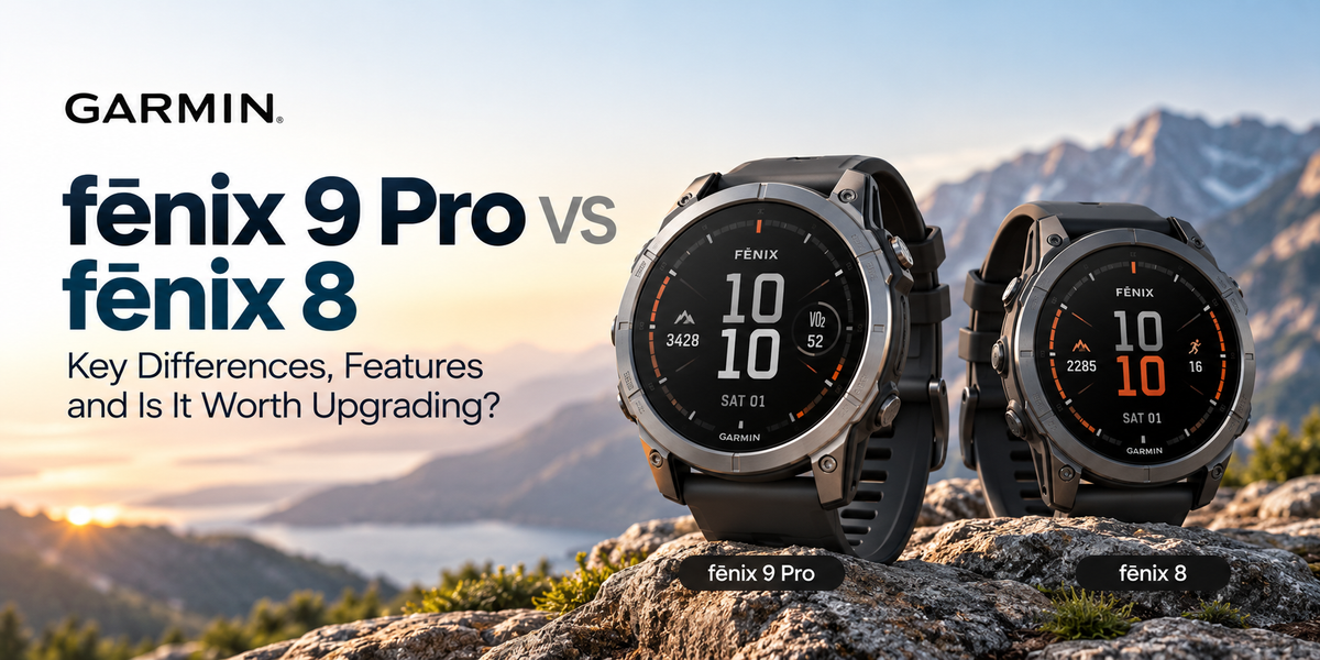Garmin fēnix 9 Pro vs fēnix 8: Key Differences, Features and Is It Worth Upgrading?