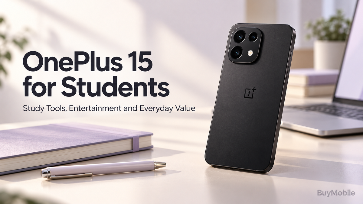 OnePlus 15 for Students: Study Tools, Entertainment and Everyday Value