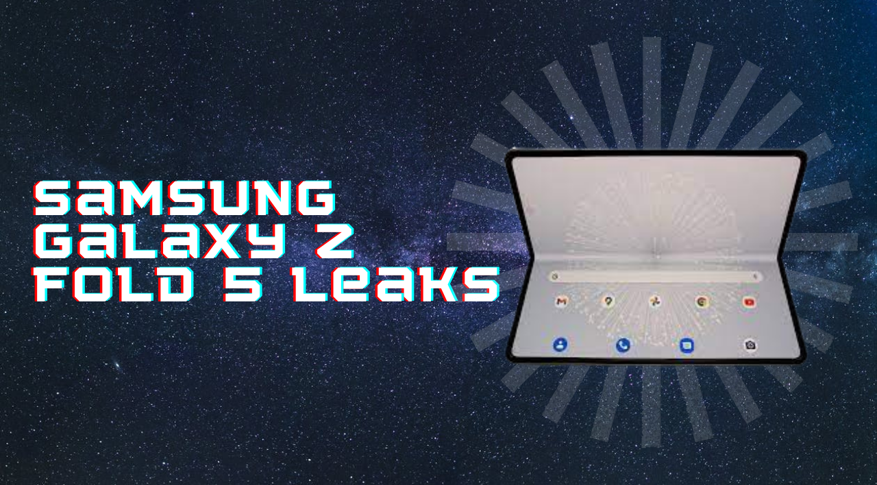 Samsung Galaxy Z fold 5 leaks