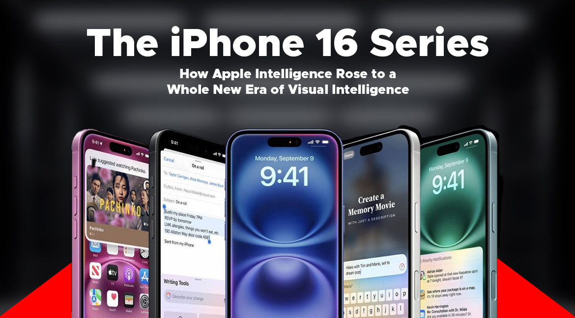 The iPhone 16 Series_How Apple Intelligence Rose to a Whole New Era of Visual Intelligence