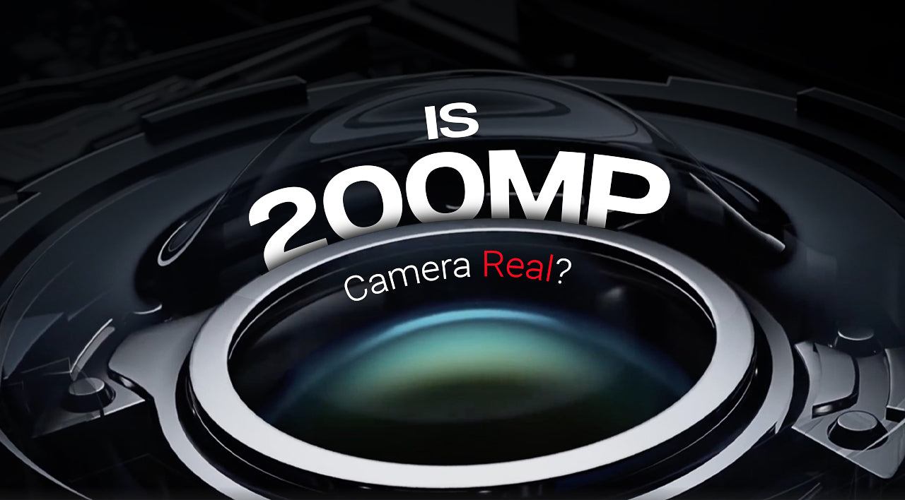 Reality of 200MP Camera
